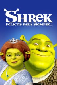 Shrek 4: Felices Para Siempre