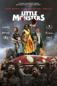 Pequeños Monstruos / Little Monsters