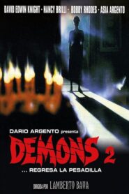 Demonios 2: El terror continua / La profecía satánica / Demons 2