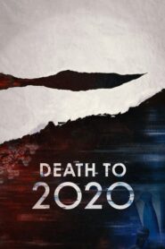 A la mierda el 2020 / Death to 2020