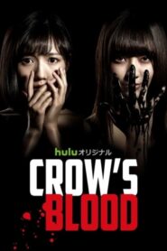 Crow’s Blood