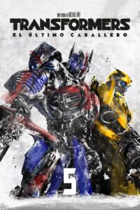 Transformers 5: El último caballero