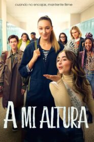 Tall Girl: A Mi Altura