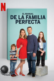 El manual de la familia perfecta