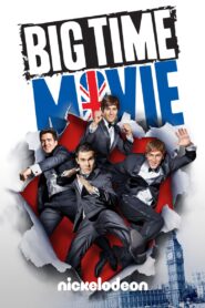 Big Time Rush: La Película