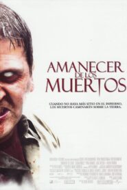 El Amanecer de los Muertos