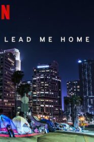 Lead Me Home: Enseñame el camino a casa