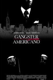 American Gangster / Gangster Americano