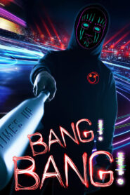 ¡Bang Bang!: Viviendo sin reglas